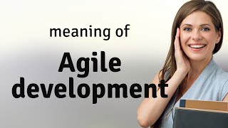 Understanding Agile Development: A Simple Guide