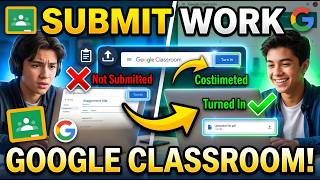 How to Submit Work in Google Classroom