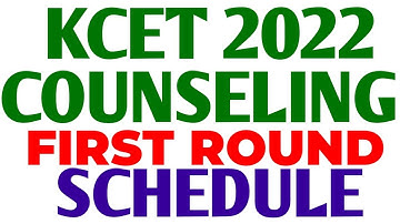 KCET FIRST ROUND COUNSELLING SCHEDULE IS RELEASED BY KEA / DONT MISS....!!! KCET COUNSELLING 2022