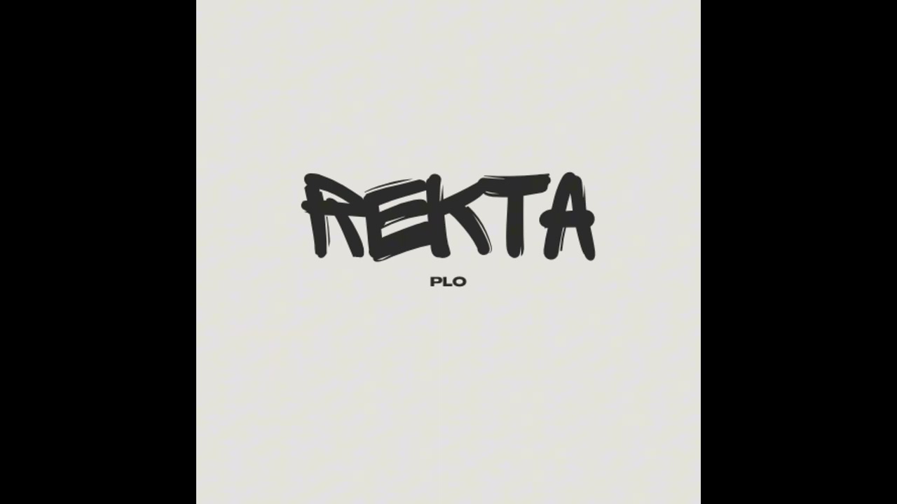 REKTA - PLO