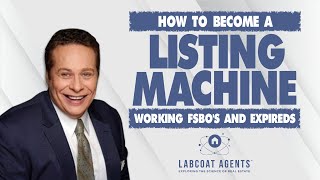 Do You Want to Become a Listing Machine Working FSBOs and Expireds? • A Must Watch!