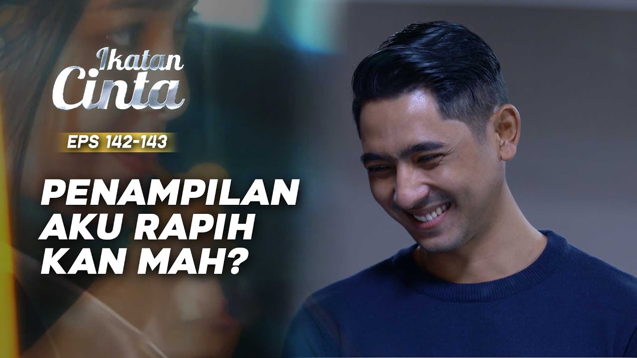 Mas Al Seneng Banget Mau Ketemu Andin | IKATAN CINTA | EPS.142-143 (3/3)