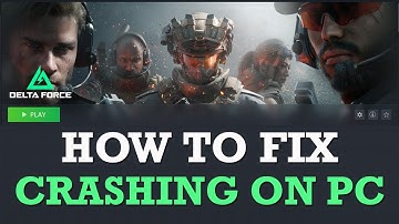 How To Fix Delta Force Crashing/Crashes at Startup Error on PC