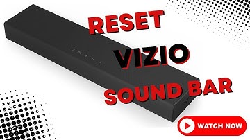 Reset VIZIO Sound Bar 2.0 SB2020n-J6