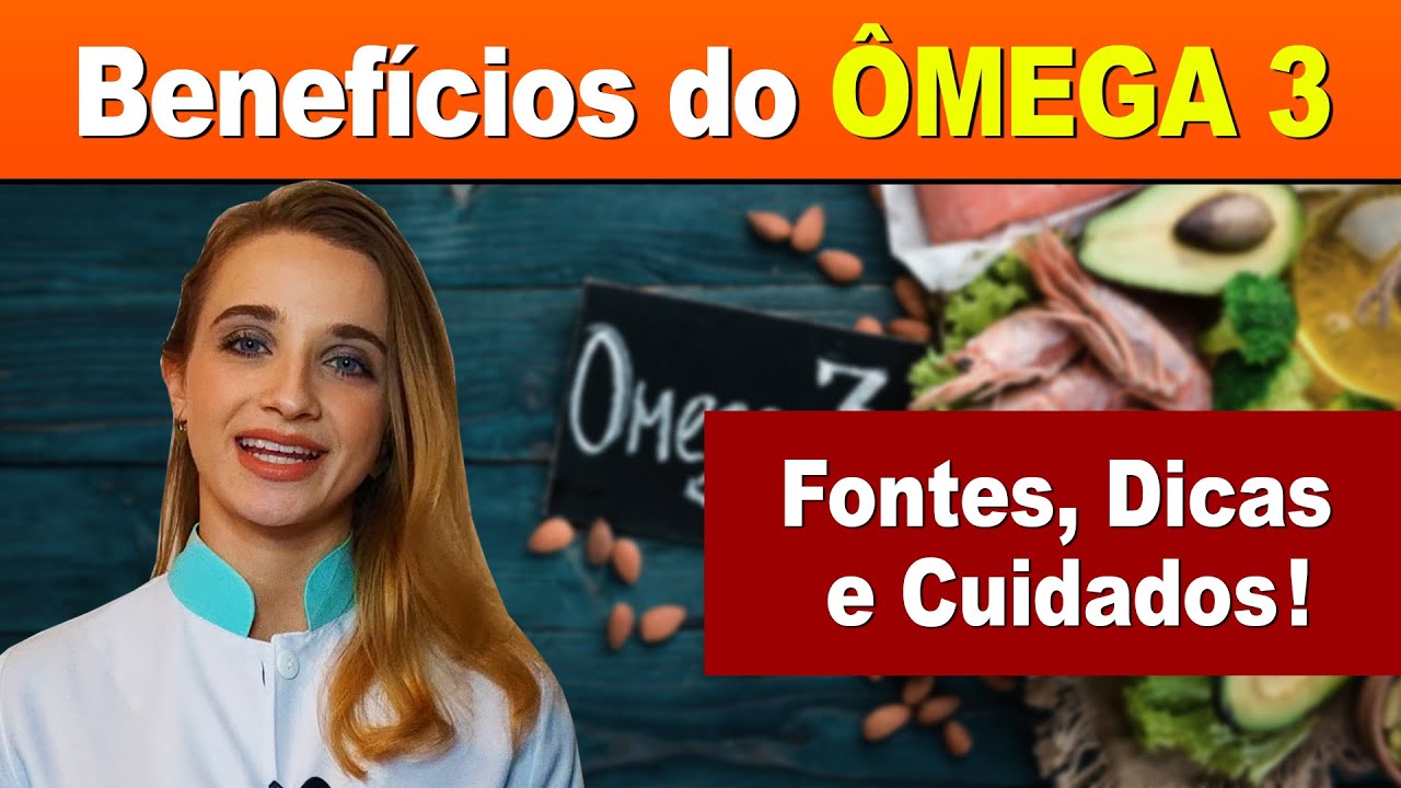 7 Benefícios do OMEGA 3 para Saúde! Como Usar Certo, Fontes e Dicas Especiais YouTube