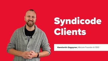 “You are awesome and really proactive!” Konstantin Zagaynov, Wecam Founder & CEO. Syndicode Clients