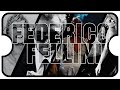 Federico Fellini: Películas Esenciales