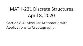 MATH-221 Discrete Structures Apr 8, 2020 (sec. 8.4)