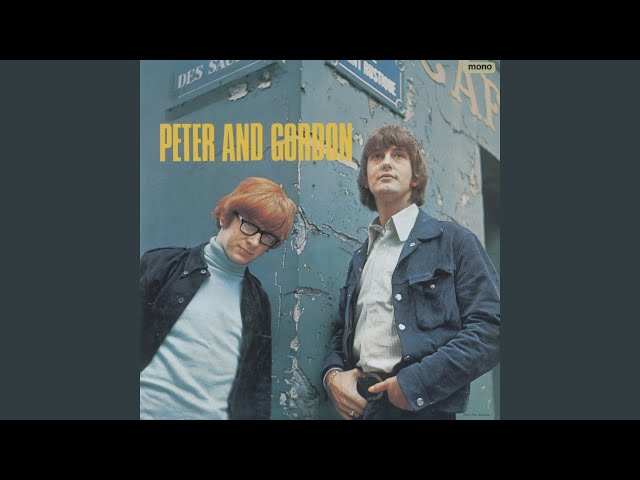 Peter & Gordon - Let It Be Me