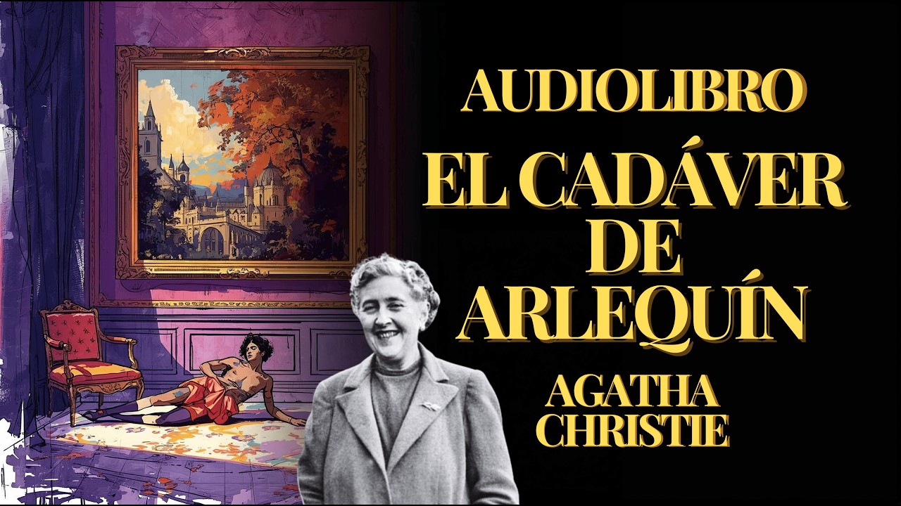 EL CADÁVER DE ARLEQUÍN- El enigmático señor Quin de Agatha Christie |Audiolibro (subs)