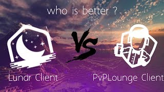 Lunar Client Vs PvPLounge Client | Who Is Better 