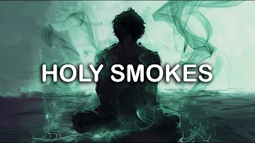 Bohnes - Holy Smokes | LYRICS