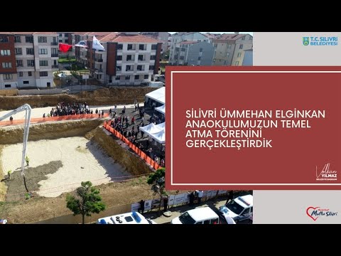 SİLİVRİ ÜMMEHAN ELGİNKAN ANAOKULUMUZUN TEMEL ATMA TÖRENİNİ GERÇEKLEŞTİRDİK