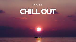 INOSSI - Chill Out