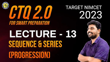 CTQ 2.0 Sequence and Series (Progression) NIMCET PYQs with Shortcut & Tricks NIMCET Coaching Aspire