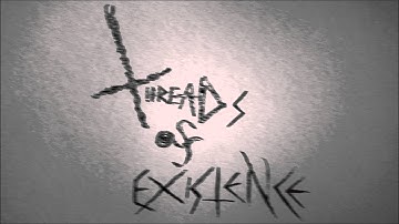 Threads of Existence