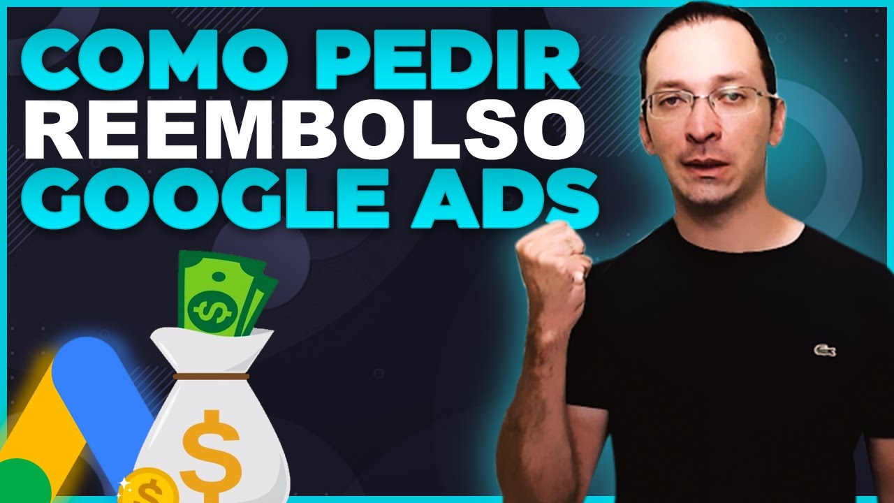 Como Solicitar Reembolso No Google Ads AULA PR TICA YouTube