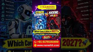 Cyber Security with AI vs. Ethical Hacking with AI in 2027 | Which Career Is Better? | AI |Naresh IT