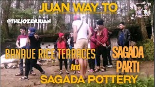 (SAGADA PART1) ANONG NANGYARE!? MASAYA PERO MAY MASAKIT!? BANAUE TO SAGADA (JUAN WAY)