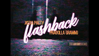 Жека Расту x Pra(Killa'Gramm) - Flashback / Official Video