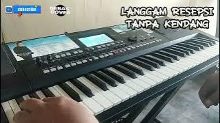 Langgam Resepsi Tanpa kendang ‼️ vocal Acapella