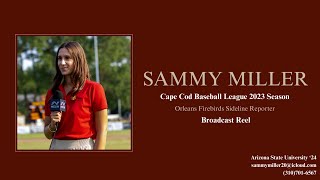 Sammy Miller's Cape Cod Baseball League Reel