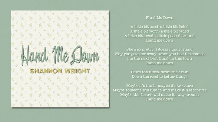 Shannon Wright- Hand Me Down Lyric Video