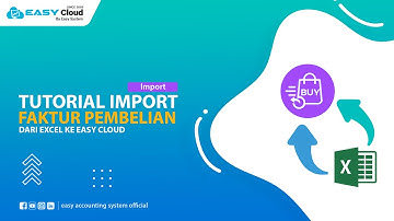Kompetitor Software Accurate: Video Tutorial Impor Transaksi Faktur Pembelian Easy Cloud