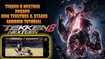 Tekken 8 Nextgen Android Tutorial | How To Add Textures & Stages In Psp