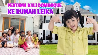 DOMINIQUE SIDAK RUMAH LEIKA BARENG TEMEN-TEMEN🤩!! SERU BANGET MAIN DISINI🥳 #trending #viralvideo