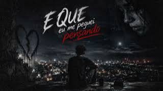 E QUE EU ME PEGUEI PENSANDO - Mc Andin7w #funk #funkbrasil #menok #bandlab