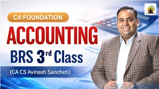 Accounting BRS 3rd Class | CA/CMA Foundation Sep'26/Jan'27 | CA CS Avinash Sancheti