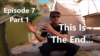 Laurel Canyon Episode 7 - This Is The End Part 1