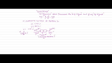 Signals & Systems | classification of systems part1 by Mr. G. Subba Reddy