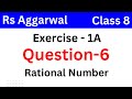 Mathematics for class 8 rs aggarwal exercise 1a | Q6