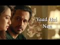 Yaad Hai Na Lyrics | Raaz Reboot | Arijit Singh | Mp3 Song