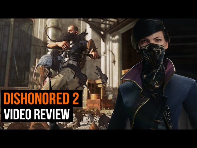 Dishonored 2' review: Fun and thrilling