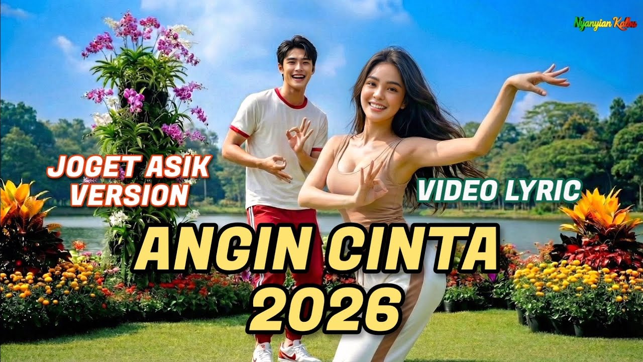 ANGIN CINTA 2026 - LAGU JOGET ASIK #song 
