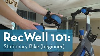RecWell 101: Stationary Bike (Beginner)