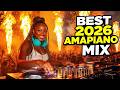 AMAPIANO MIX 2026 BEST AMAPIANO SONGS 2026 South Africa Hits Dance Playlist Club Bangers 