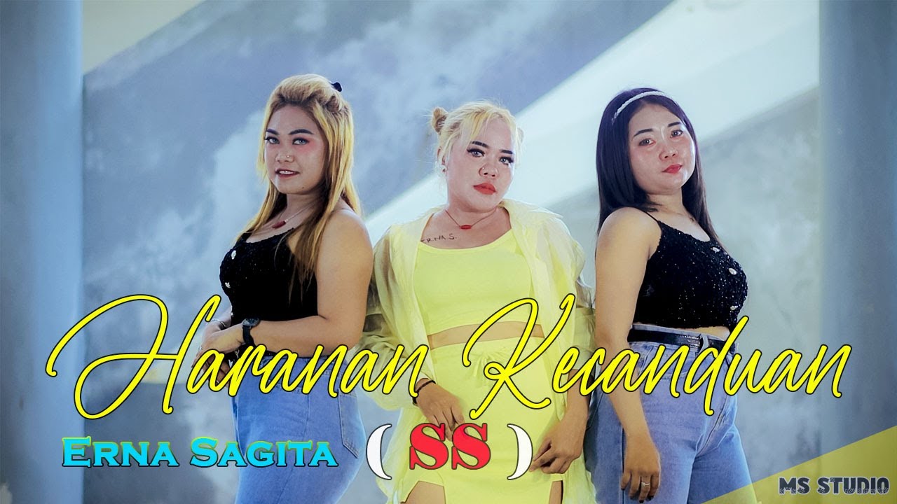 Haranan Kecanduan ( SS ) * ERNA SAGITA * M/V Official Dayak Song New