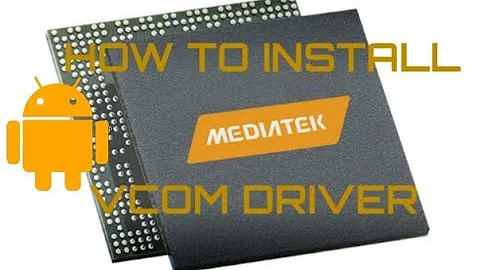 How to install MediaTek VCOM driver in Windows XP/Vista/7/8/10.