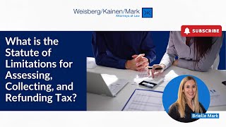 What is the Statute of Limitations for Assessing, Collecting, and Refunding Tax? Profile