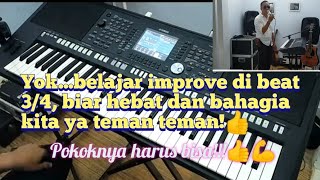 AYOK,BELAJAR IMPROVE BEAT 3/4 LAGI,ASIK ELEGANT❤️👍