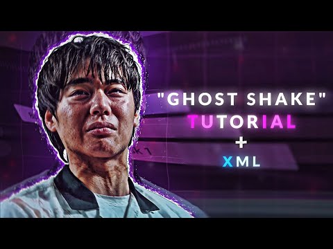 ADVANCE Ghost Shake Effect 💀🔥 | Tutorial & XML File | Alight Motion