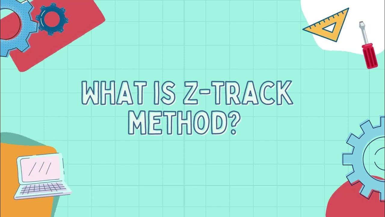 What is Z track method YouTube