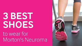 Best Shoes for Morton’s Neuroma 2023