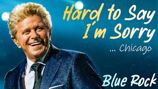 Hard to Say I'm Sorry - Blue Rock (Lyrics) screenshot 5