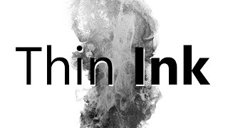Thin Ink: Simulating & Rendering & Gotchas