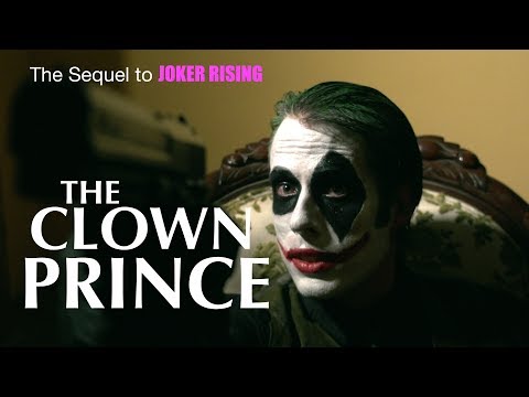 JOKER RISING 2: The Clown Prince- Full Length R rated DC Joker Fan Film
